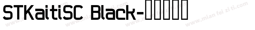 STKaitiSC Black字体转换
